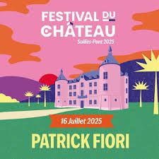 Patrick FIORI + 1re parie  FESTIVAL DU CHATEAU 