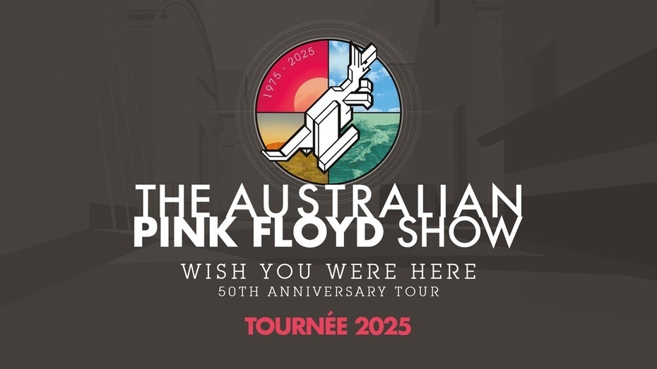 THE AUSTRALIAN PINK FLOYD SHOW DIMANCHE 16 MARS 2025