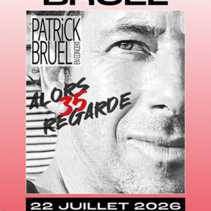 PATRICK BRUEL Mer. 22 juillet 2026 - 20h30 SON BY TOULON
