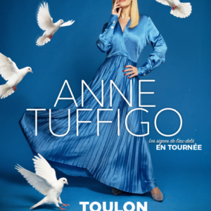 ANNE TUFFIGO – Spectacle Vendredi 15 janvier 2027  20h